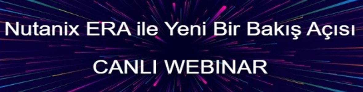 Nutanix Era ile Yeni Bir Bakış Açısı 